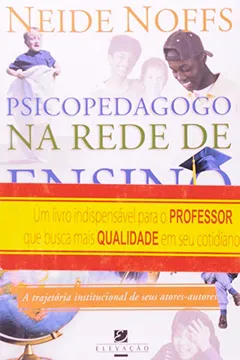Livro Psicopedagogo na Rede de Ensino - Resumo, Resenha, PDF, etc.