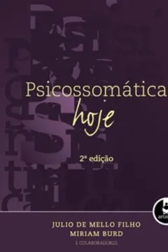 Livro Psicossomática Hoje - Resumo, Resenha, PDF, etc.