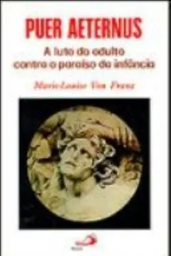 Livro Puer Aeternus - Resumo, Resenha, PDF, etc.