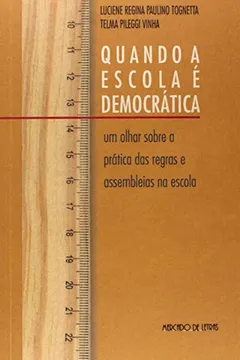 Livro Quando a Escola e Democrática - Resumo, Resenha, PDF, etc.