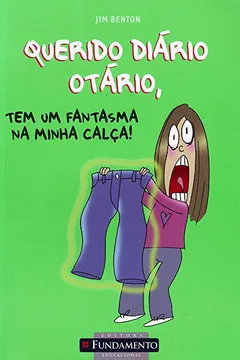 Livro Querido Diário Otário. Tem Um Fantasma na Minha Calça - Volume 2 - Resumo, Resenha, PDF, etc.