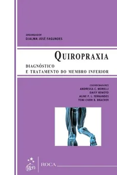 Livro Quiropraxia. Diagnóstico do Membro Inferior - Resumo, Resenha, PDF, etc.