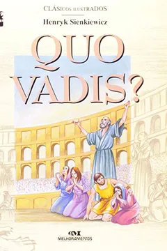 Livro Quo Vadis? - Resumo, Resenha, PDF, etc.