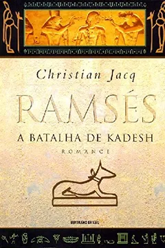 Livro Ramsés. A Batalha de Kadesh - Resumo, Resenha, PDF, etc.