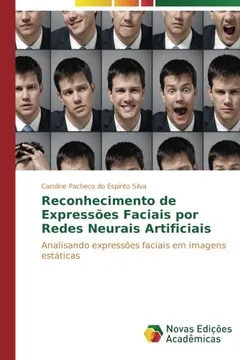 Livro Reconhecimento de Expressoes Faciais Por Redes Neurais Artificiais - Resumo, Resenha, PDF, etc.