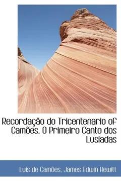 Livro Recorda O Do Tricentenario of CAM Es, O Primeiro Canto DOS Lusiadas - Resumo, Resenha, PDF, etc.