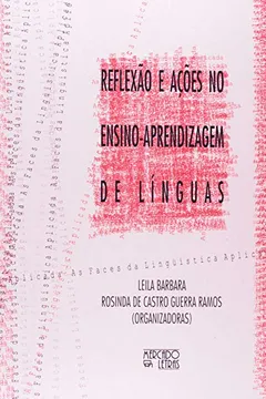 Livro Reflexões e Ações no Ensino. Aprendizagem de Línguas - Resumo, Resenha, PDF, etc.