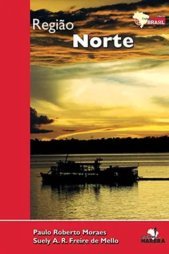 Livro Região Norte - Coleção Expedição Brasil - Resumo, Resenha, PDF, etc.