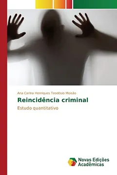 Livro Reincidencia Criminal - Resumo, Resenha, PDF, etc.