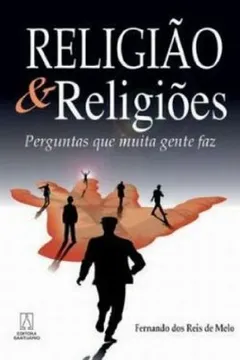 Livro Religião E Religioes. Perguntas Que Muita Gente Faz - Resumo, Resenha, PDF, etc.
