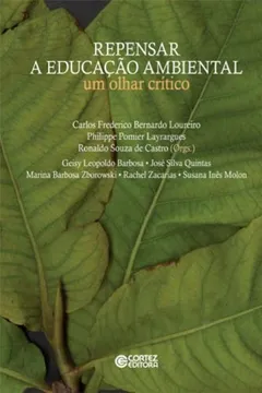 Livro Repensar a Educação Ambiental. Um Olhar Crítico - Resumo, Resenha, PDF, etc.