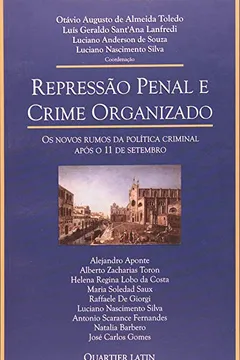 Livro Repressão Penal E Crime Organizado. Os Novos Rumos Da Politica Criminal - Resumo, Resenha, PDF, etc.