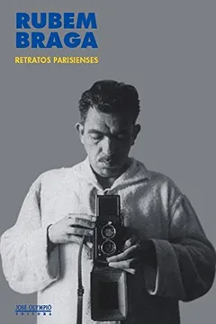 Livro Retratos Parisienses. 31 Crônicas. 1949-1952 - Resumo, Resenha, PDF, etc.