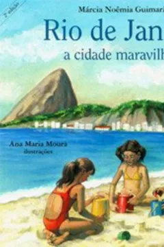 Livro Rio de Janeiro, a Cidade Maravilhosa - Resumo, Resenha, PDF, etc.