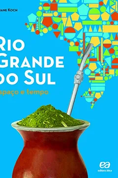 Livro Rio Grande do Sul. Espaço e Tempo - Resumo, Resenha, PDF, etc.