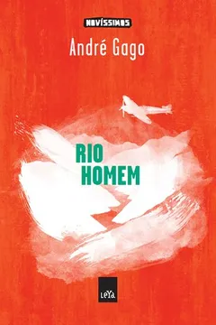 Livro Rio Homem - Coleção Novíssimos - Resumo, Resenha, PDF, etc.