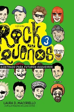Livro Rock Para Pequenos 3. Um Livro Ilustrado Para Futuros Roqueiros - Resumo, Resenha, PDF, etc.