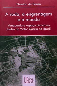 Livro Roda, a Engrenagem e a Moeda - Resumo, Resenha, PDF, etc.