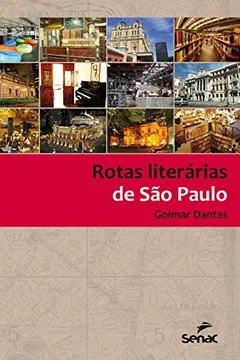 Livro Rotas Literárias de São Paulo - Resumo, Resenha, PDF, etc.
