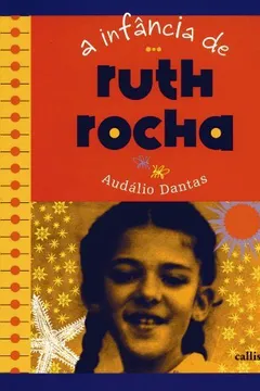 Livro Ruth Rocha - Coleção A Infância de... - Resumo, Resenha, PDF, etc.