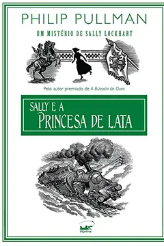 Livro Sally E A Princesa De Lata - Resumo, Resenha, PDF, etc.