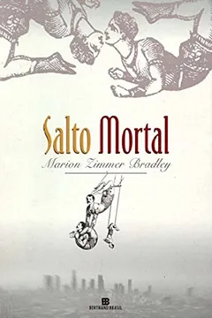 Livro Salto Mortal - Resumo, Resenha, PDF, etc.