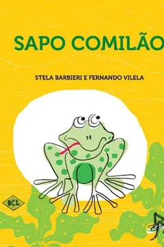 Livro Sapo Comilão - Resumo, Resenha, PDF, etc.