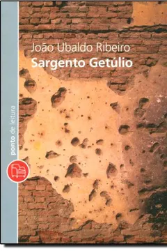 Livro Sargento Getúlio - Resumo, Resenha, PDF, etc.