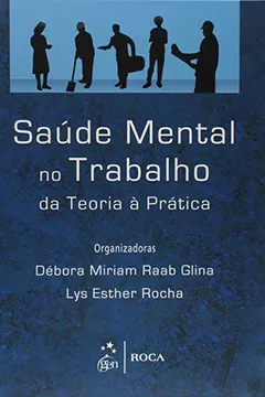 Livro Saúde Mental No Trabalho Da Teoria A Prática - Resumo, Resenha, PDF, etc.