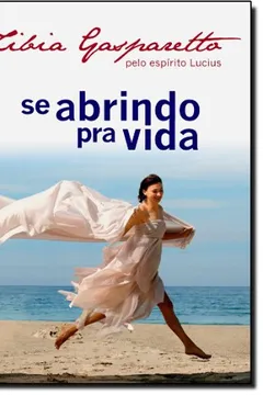 Livro Se Abrindo Pra Vida - Resumo, Resenha, PDF, etc.
