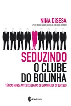 Livro Seduzindo o Clube do Bolinha - Resumo, Resenha, PDF, etc.