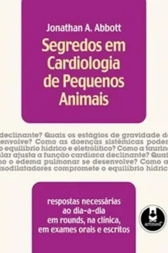 Livro Segredos em Cardiologia de Pequenos Animais - Resumo, Resenha, PDF, etc.
