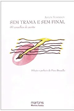 Livro Sem Trama e sem Final. 99 Conselhos de Escrita - Resumo, Resenha, PDF, etc.