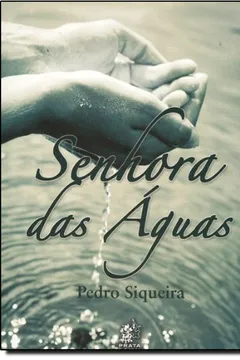 Livro Senhora Das Aguas - Resumo, Resenha, PDF, etc.