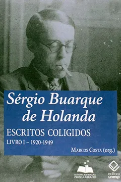 Livro Sergio Buarque De Holanda - Livro I - Escritos Coligidos - Resumo, Resenha, PDF, etc.