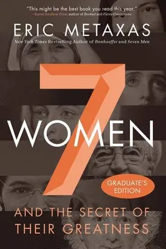 Livro Seven Women: And the Secret of Their Greatness - Resumo, Resenha, PDF, etc.