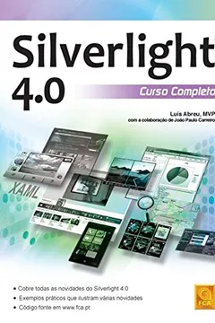 Livro Silverlight 4.0. Curso Completo - Resumo, Resenha, PDF, etc.
