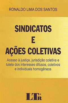 Livro Sindicatos e Ações Coletivas - Resumo, Resenha, PDF, etc.