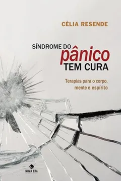 Livro Síndrome do Pânico Tem Cura - Resumo, Resenha, PDF, etc.