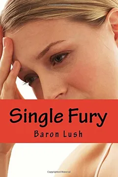 Livro Single Fury: A Haunting Tale of Obsessional Love - Resumo, Resenha, PDF, etc.