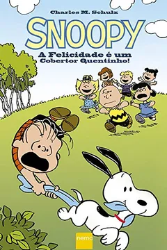 Livro Snoopy. A Felicidade e Um Cobertor Quentinho - Resumo, Resenha, PDF, etc.