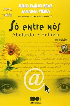 Livro So Entre Nos - Abelardo E Heloisa (Nova Ortografia) - Resumo, Resenha, PDF, etc.