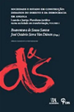 Livro Sociedade e Estado em Construção. Desafios do Direito e da Democracia em Angola - Volume I - Resumo, Resenha, PDF, etc.