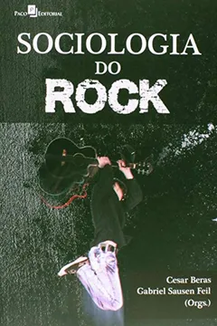 Livro Sociologia Do Rock - Resumo, Resenha, PDF, etc.