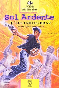 Livro Sol Ardente - Coleção Entre Linhas E Letras - Resumo, Resenha, PDF, etc.