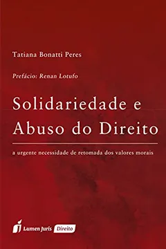 Livro Solidariedade e Abuso do Direito. 2016 - Resumo, Resenha, PDF, etc.