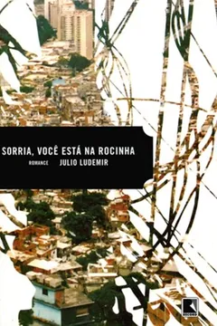 Livro Sorria, Você Está Na Rocinha - Resumo, Resenha, PDF, etc.