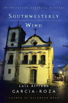 Livro Southwesterly Wind: An Inspector Espinoza Mystery - Resumo, Resenha, PDF, etc.
