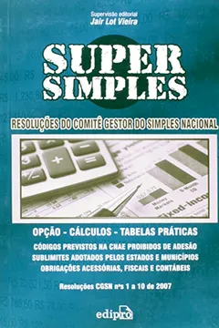 Livro Super Simples. Resolucao Do Comite Gestor Do Simples Nacional - Resumo, Resenha, PDF, etc.