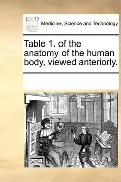 Livro Table 1. of the Anatomy of the Human Body, Viewed Anteriorly. - Resumo, Resenha, PDF, etc.